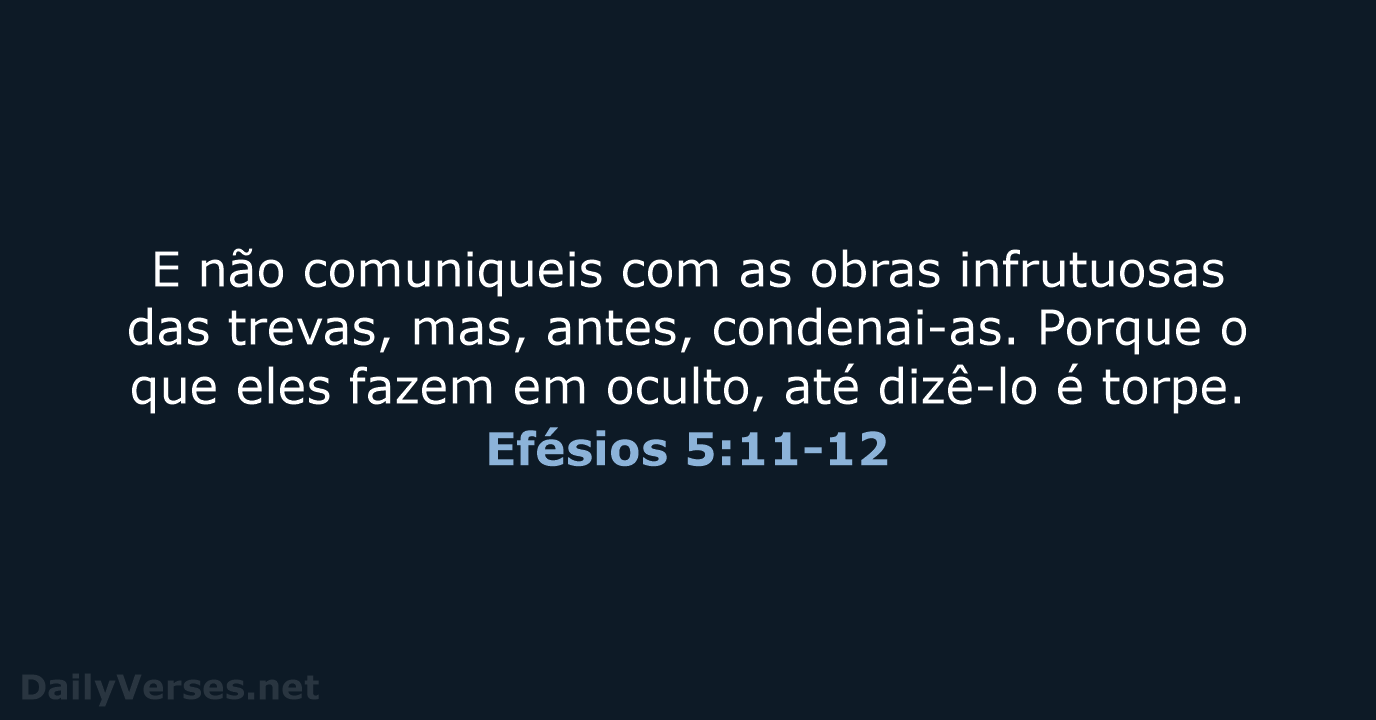 Efésios 5:11-12 - ARC