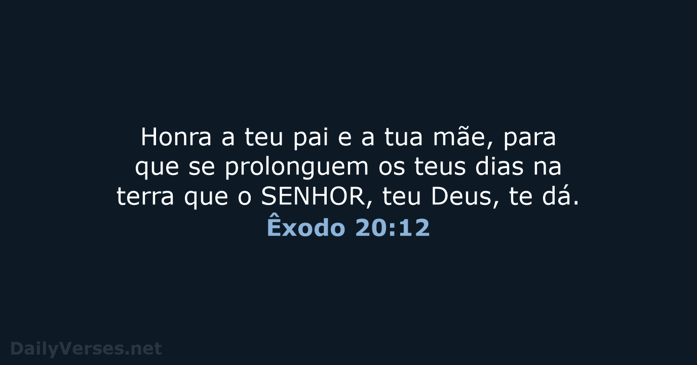 Êxodo 20:12 - ARC