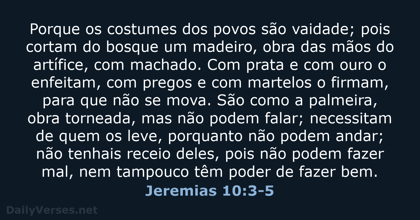 Jeremias 10:3-5 - ARC