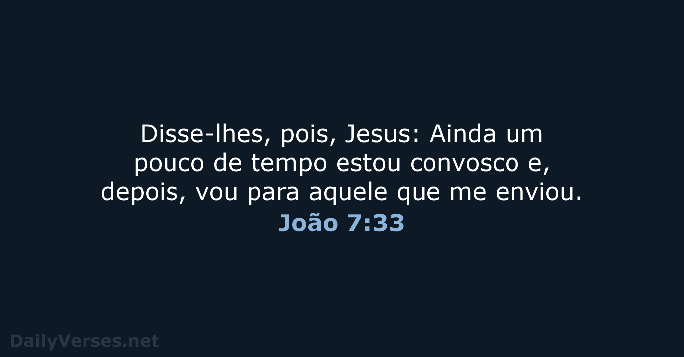 João 7:33 - ARC
