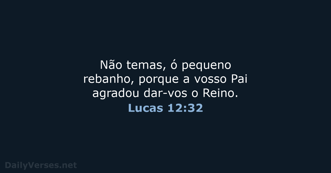Lucas 12:32 - ARC