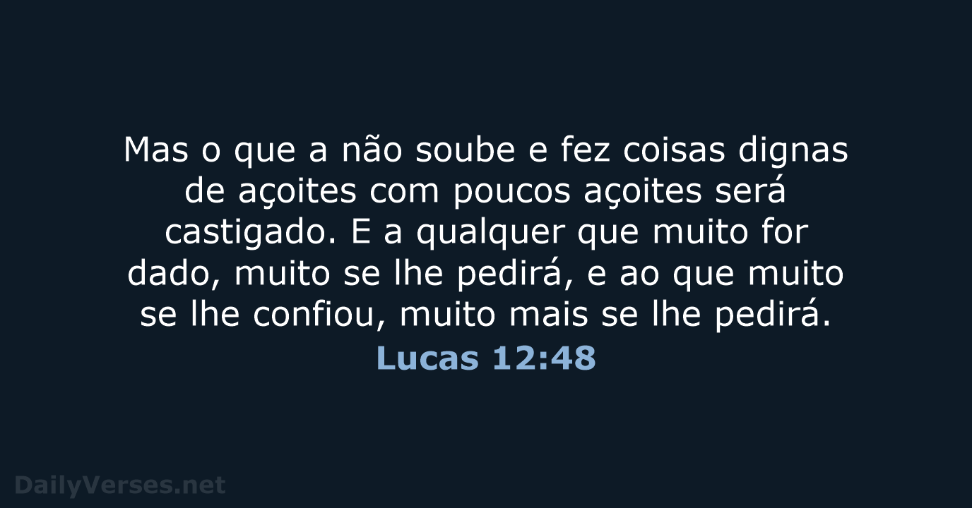 Lucas 12:48 - ARC