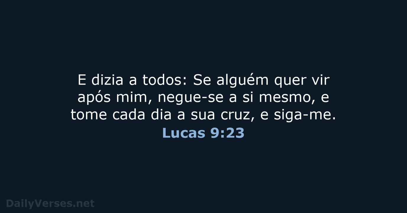 Lucas 9:23 - ARC
