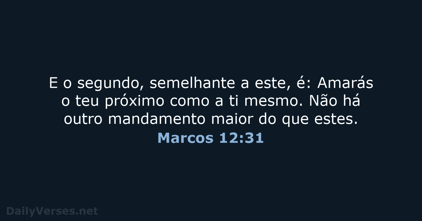 Marcos 12:31 - ARC