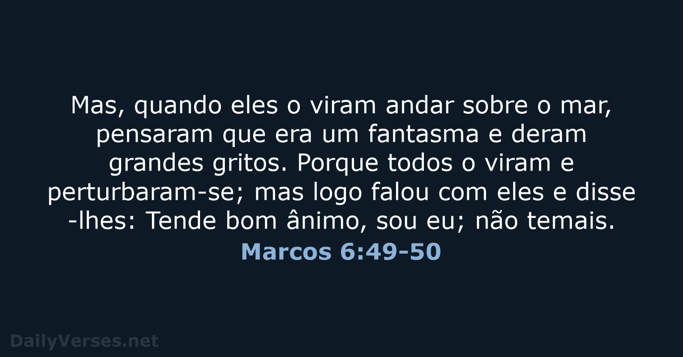 Marcos 6:49-50 - ARC