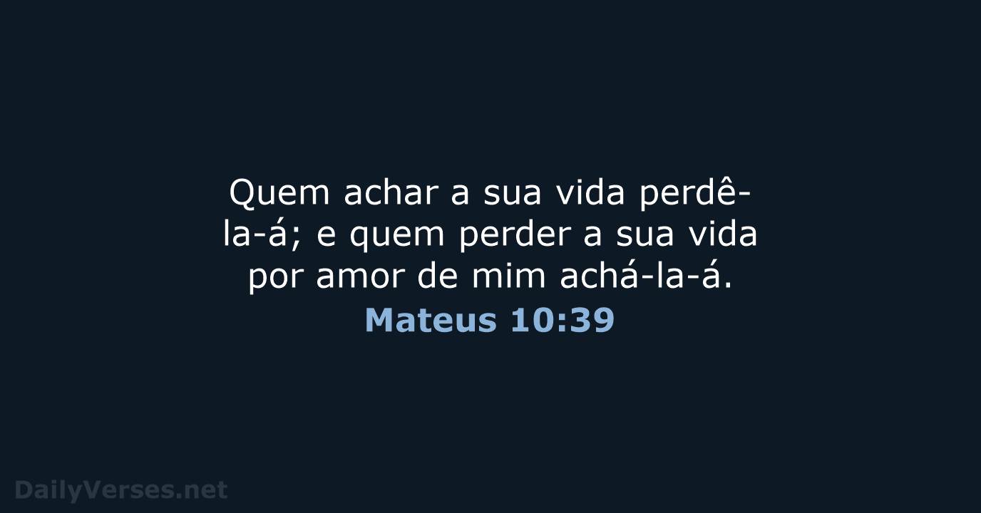 Mateus 10:39 - ARC