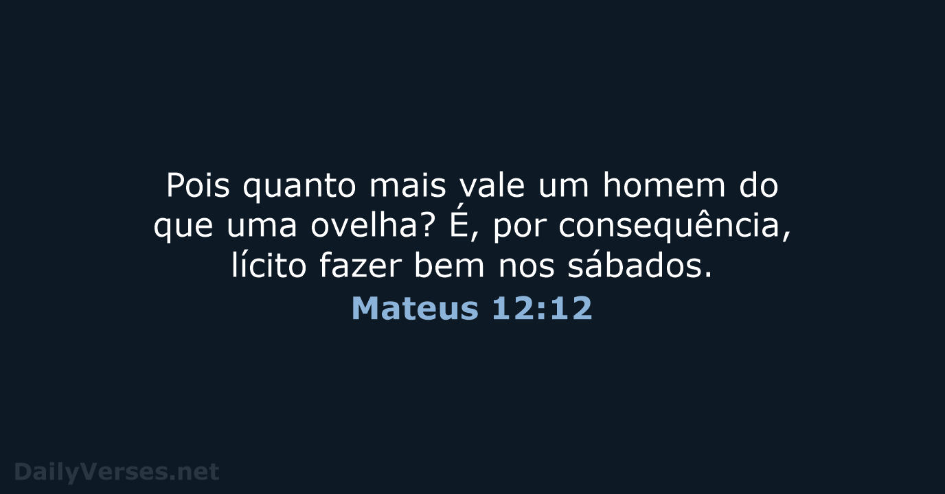 Mateus 12:12 - ARC