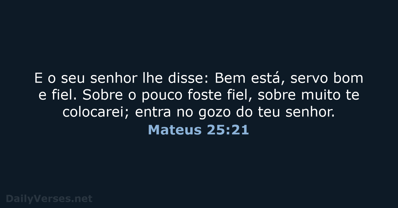 Mateus 25:21 - ARC