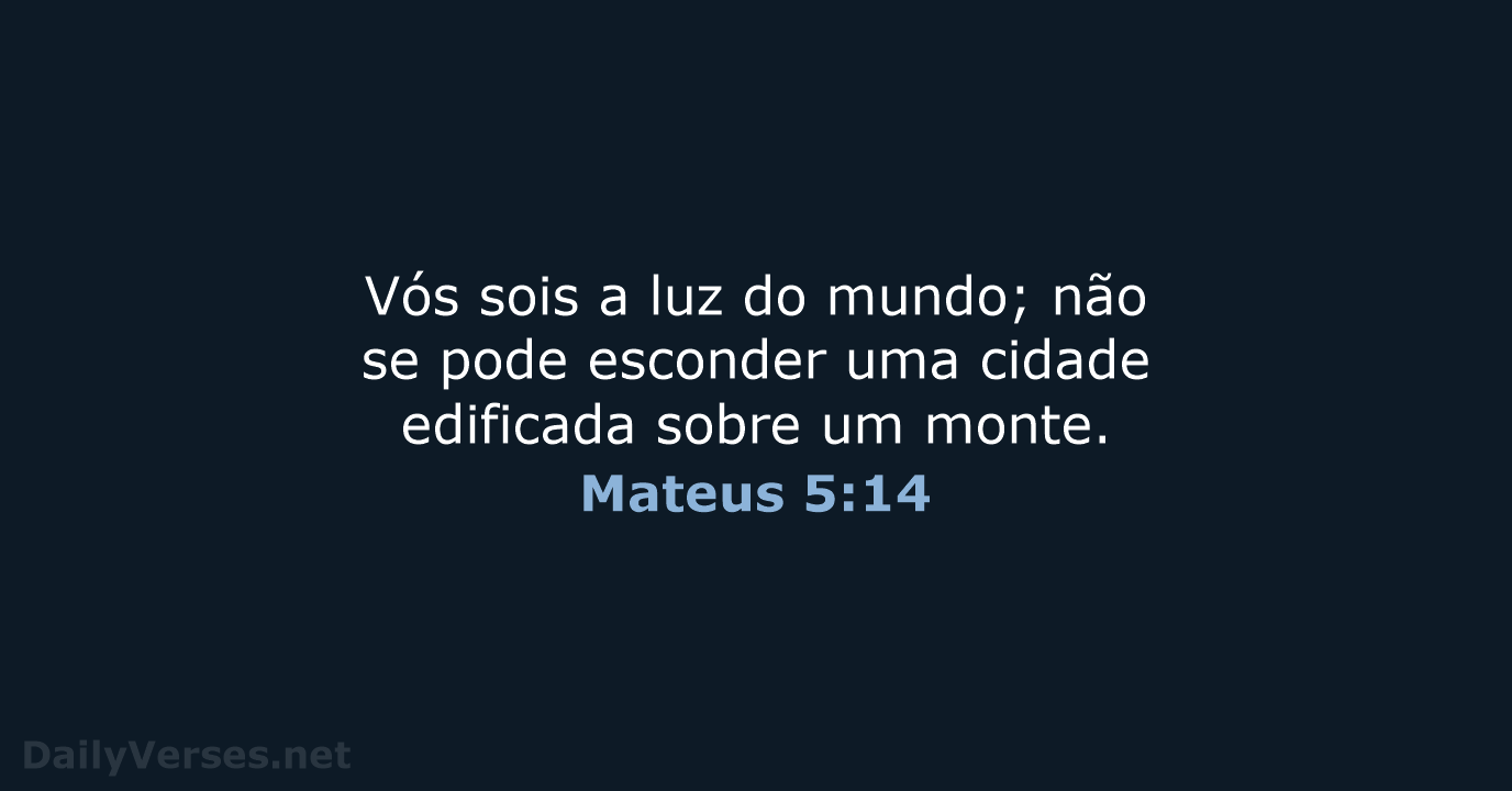 Mateus 5:14 - ARC