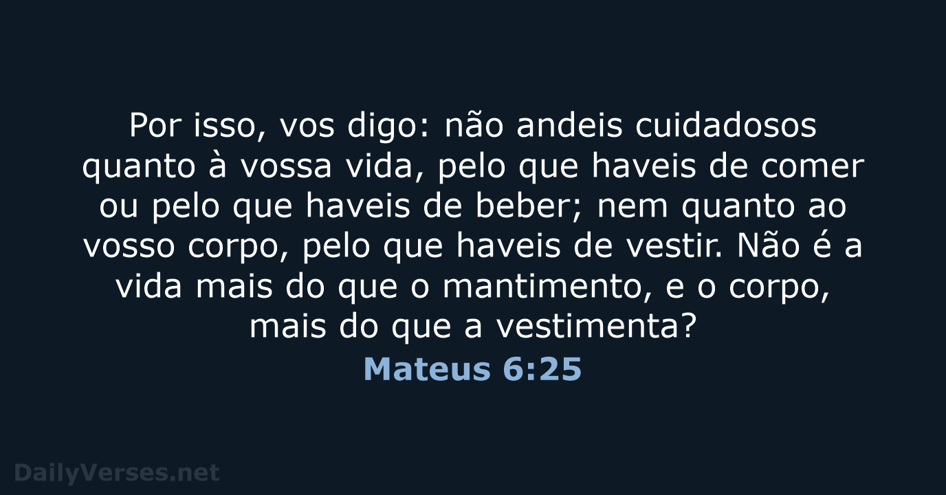 Mateus 6:25 - ARC