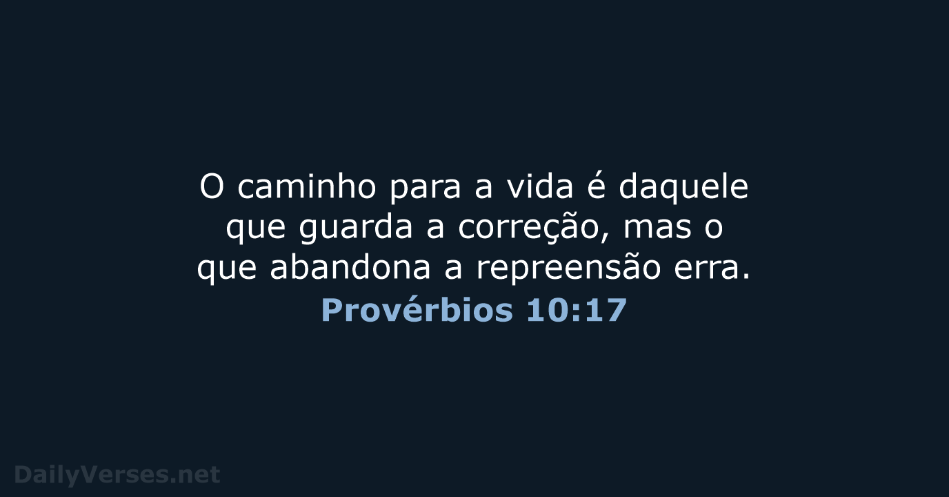 Provérbios 10:17 - ARC