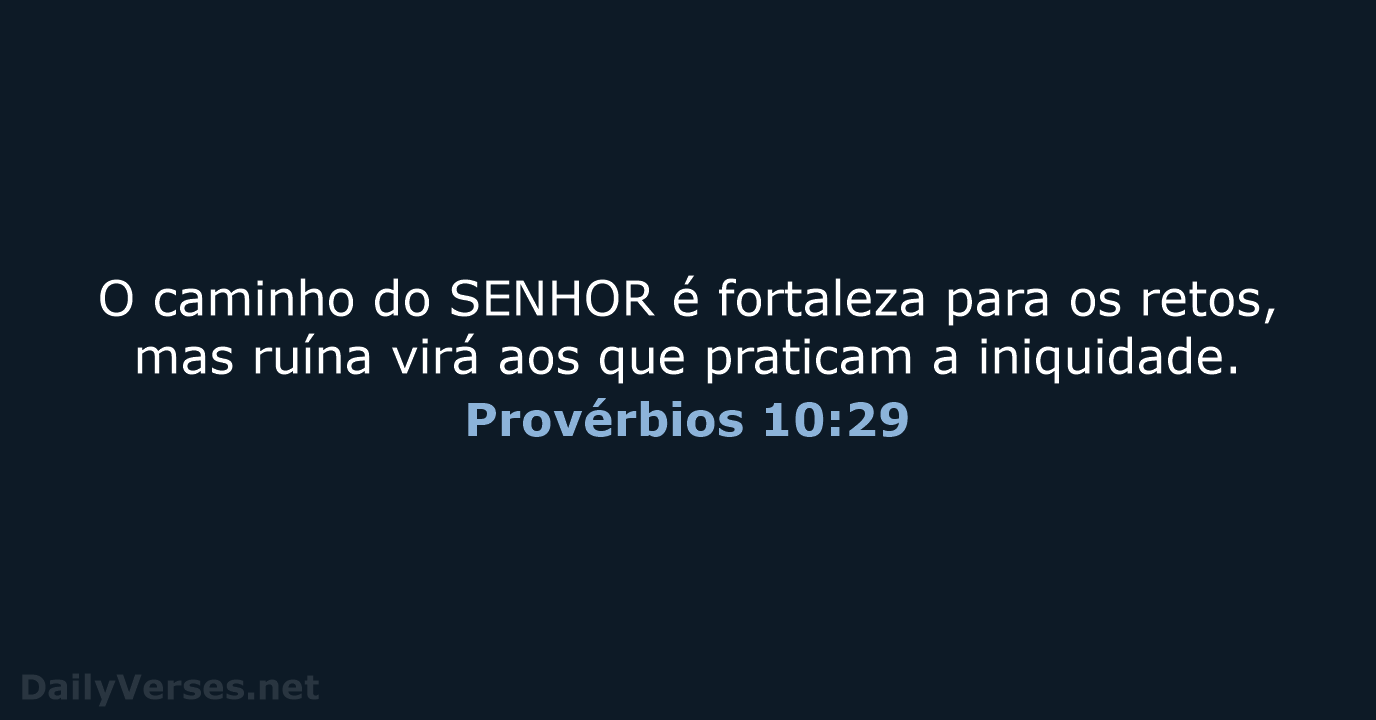 Provérbios 10:29 - ARC