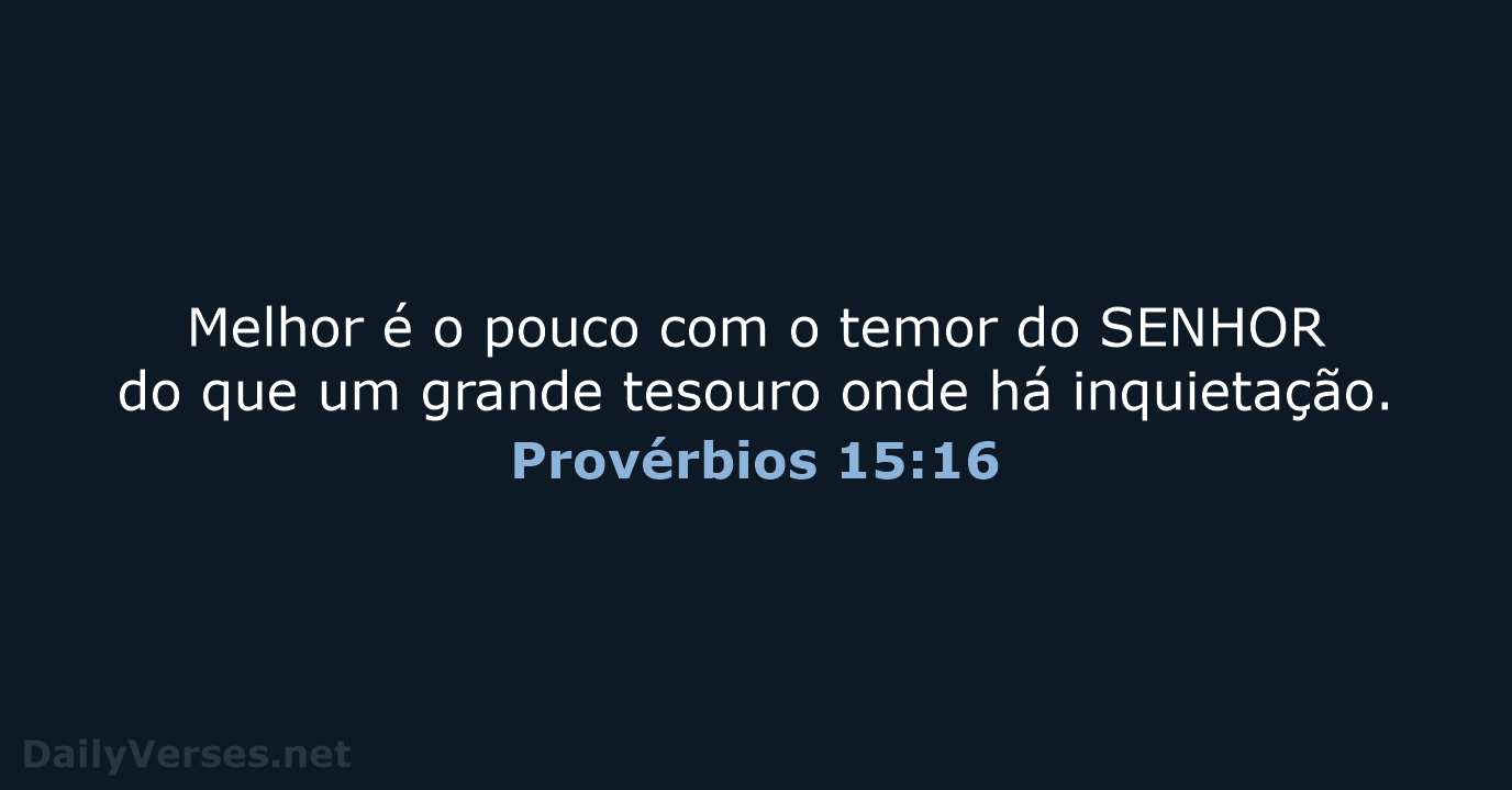 Provérbios 15:16 - ARC