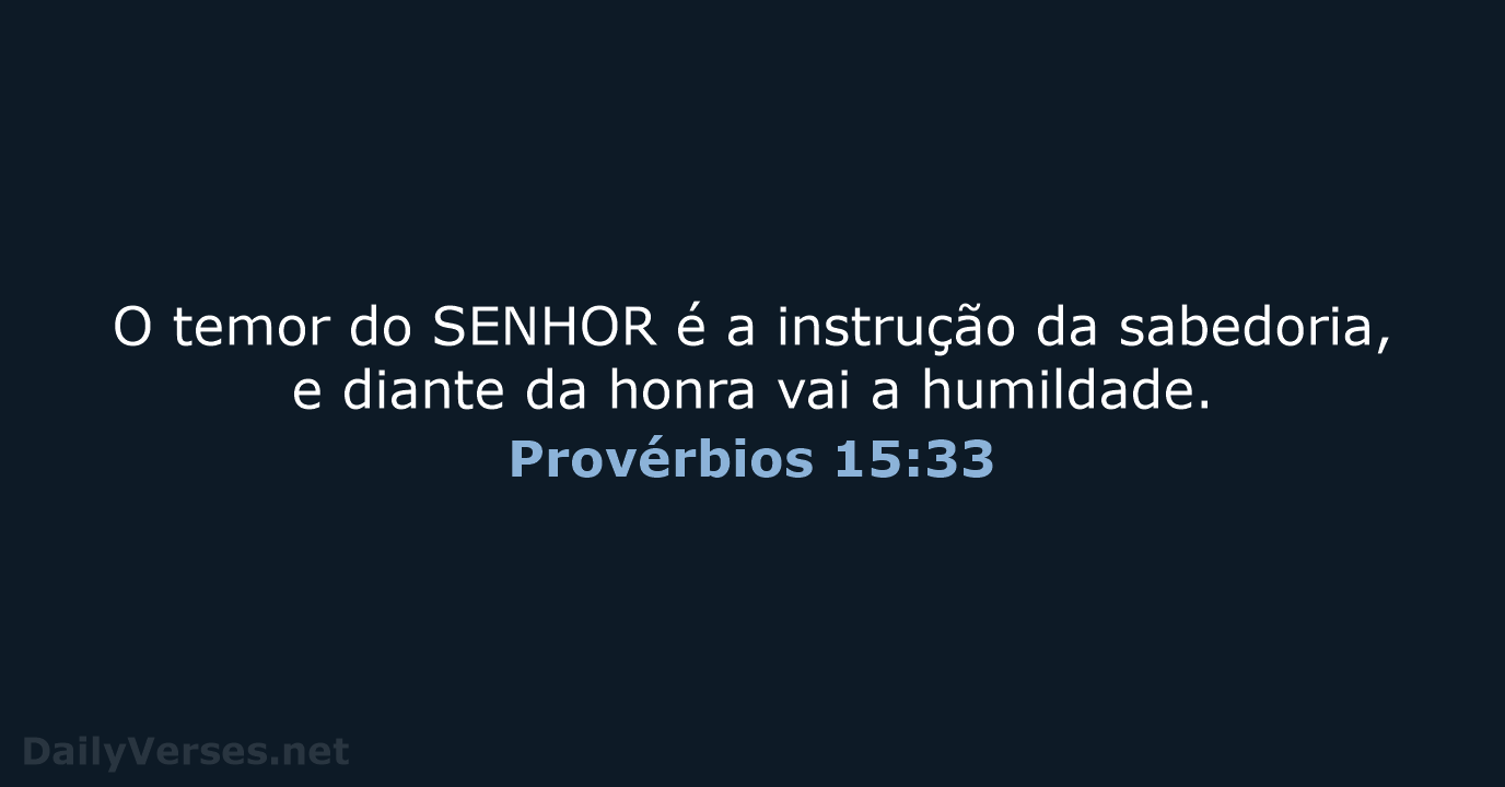 Provérbios 15:33 - ARC