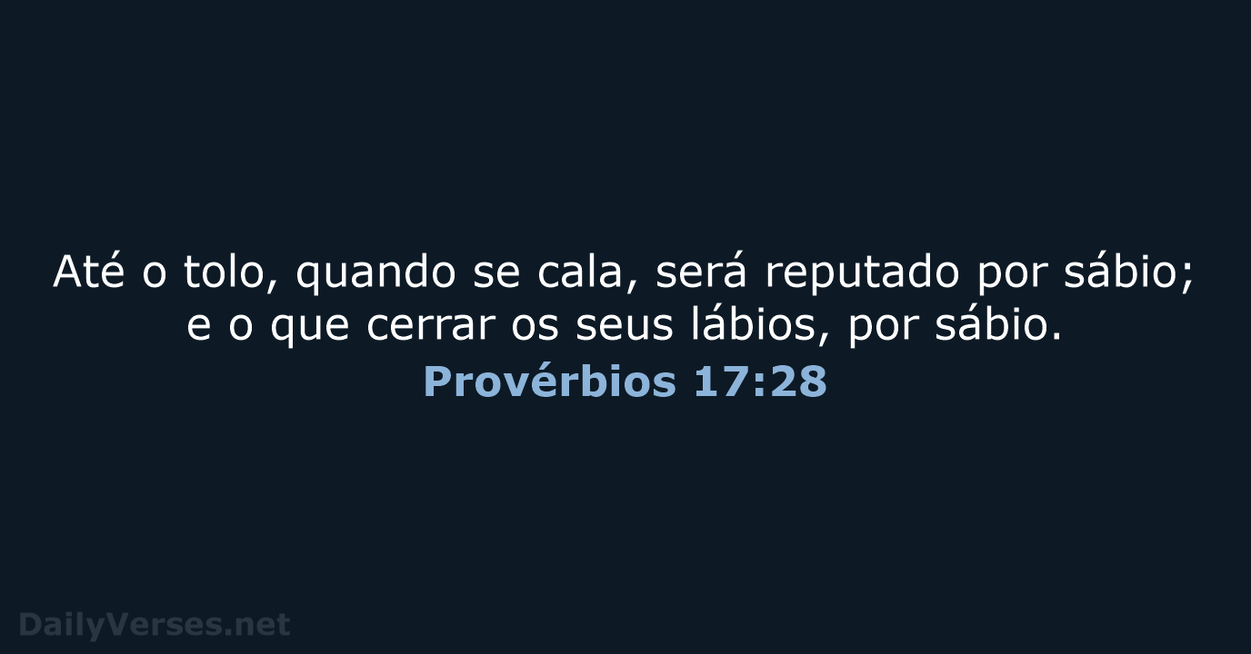 Provérbios 17:28 - ARC