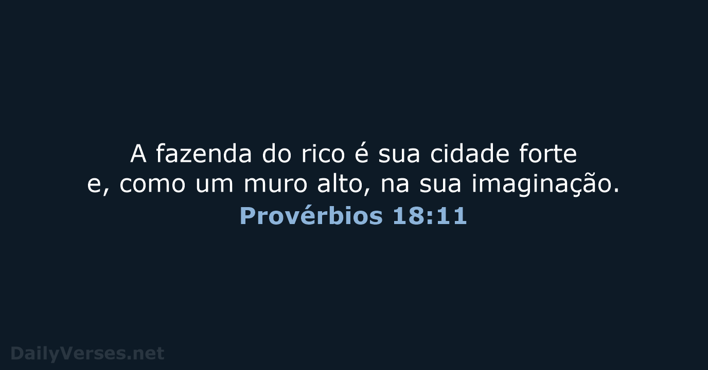 Provérbios 18:11 - ARC