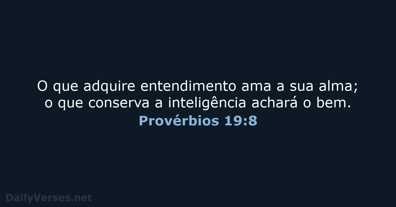 Provérbios 19:8 - ARC