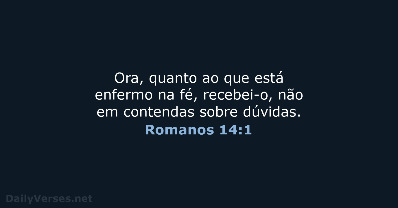 Romanos 14:1 - ARC