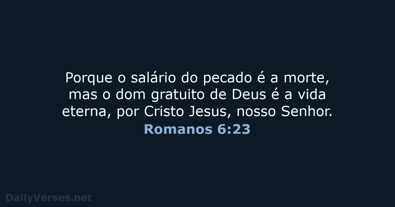 Romanos 6:23 - ARC