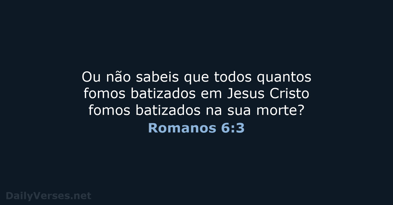 Romanos 6:3 - ARC