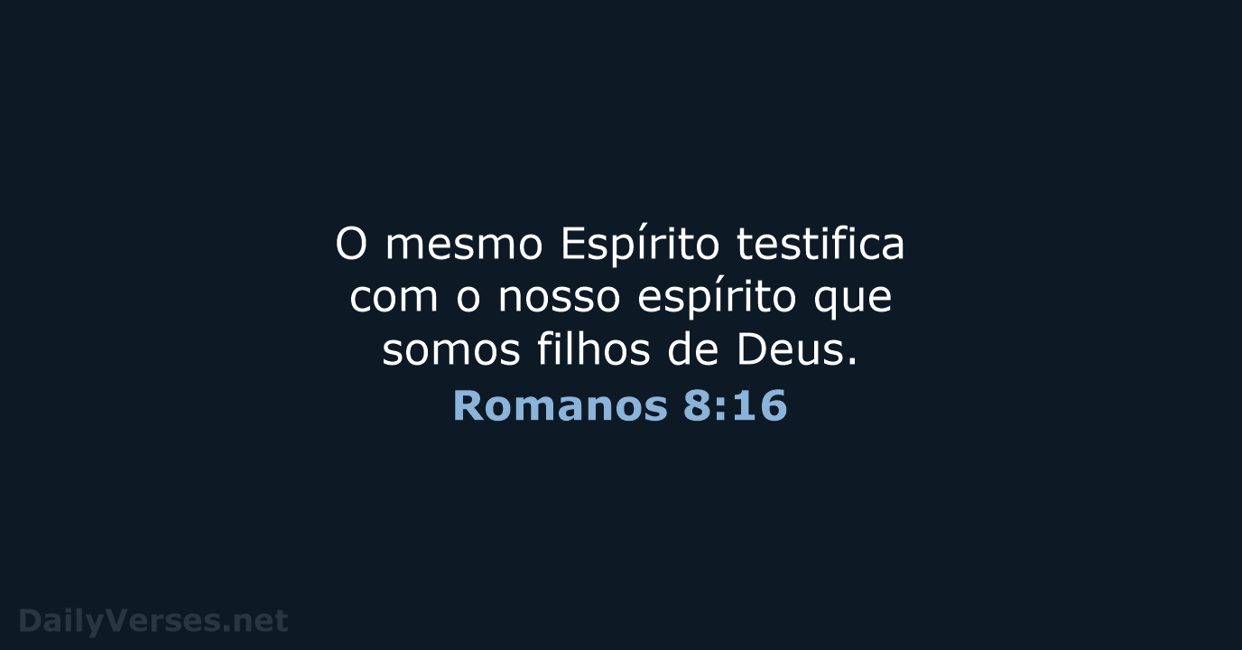 Romanos 8:16 - ARC
