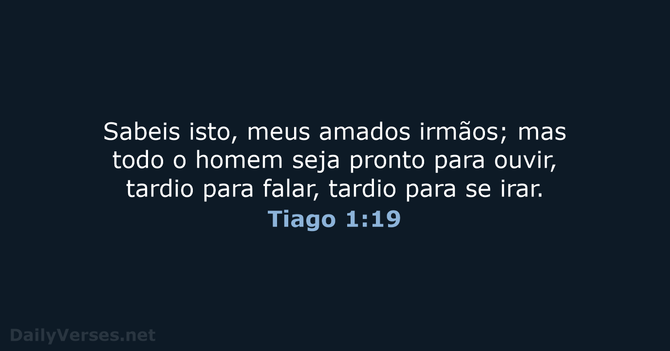 Tiago 1:19 - ARC