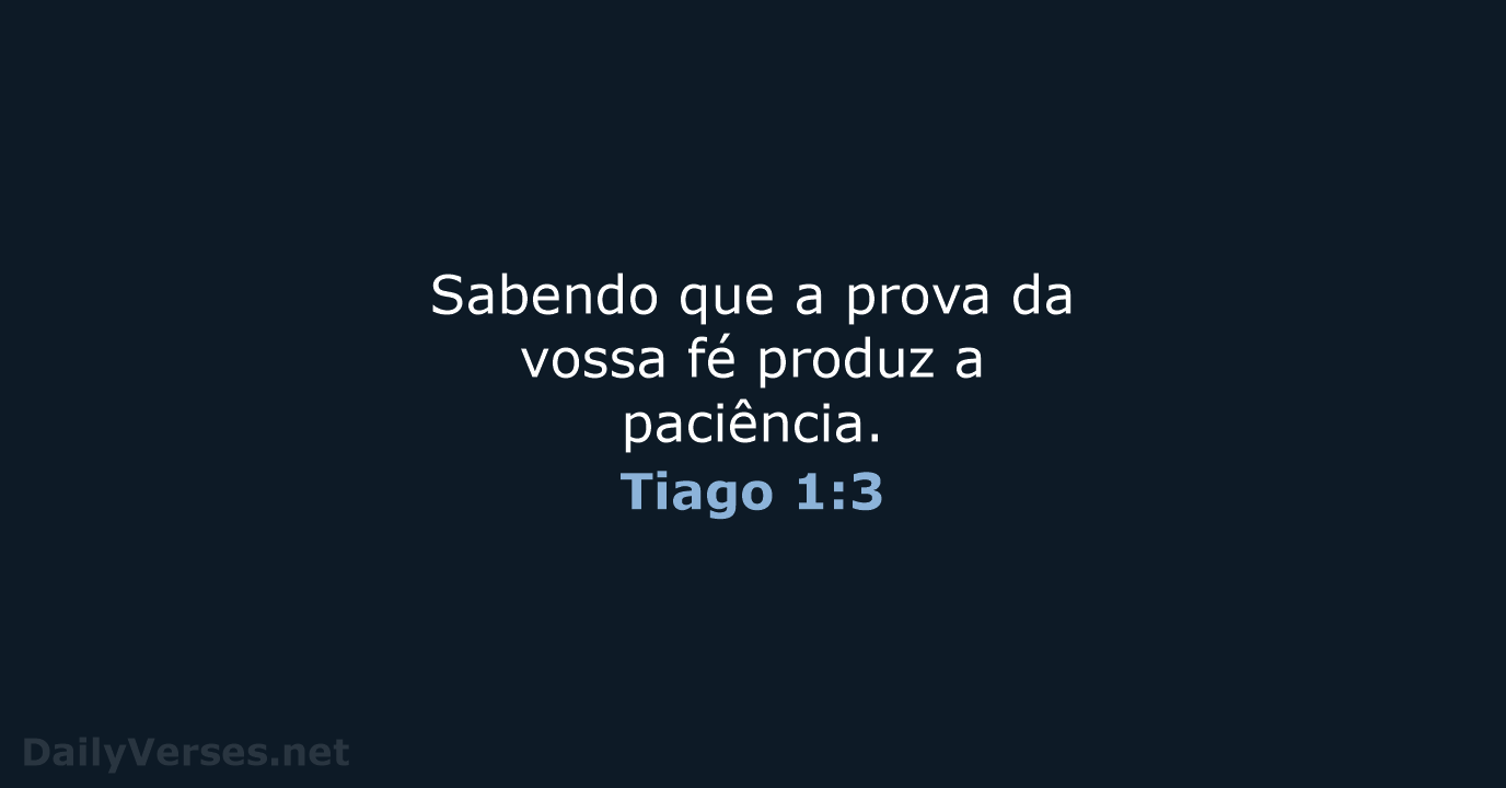 Tiago 1:3 - ARC
