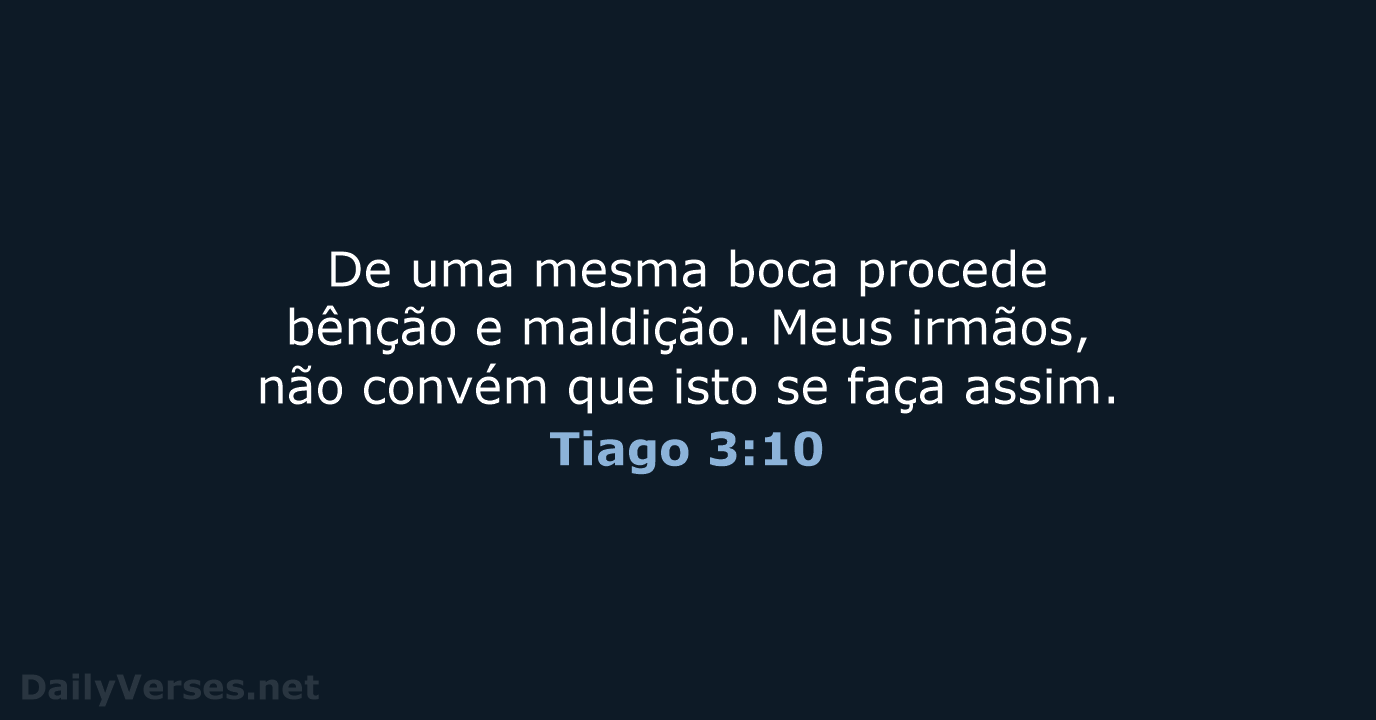 Tiago 3:10 - ARC