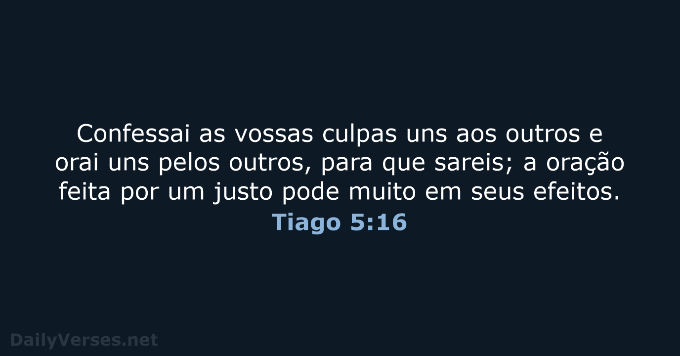 Tiago 5:16 - ARC