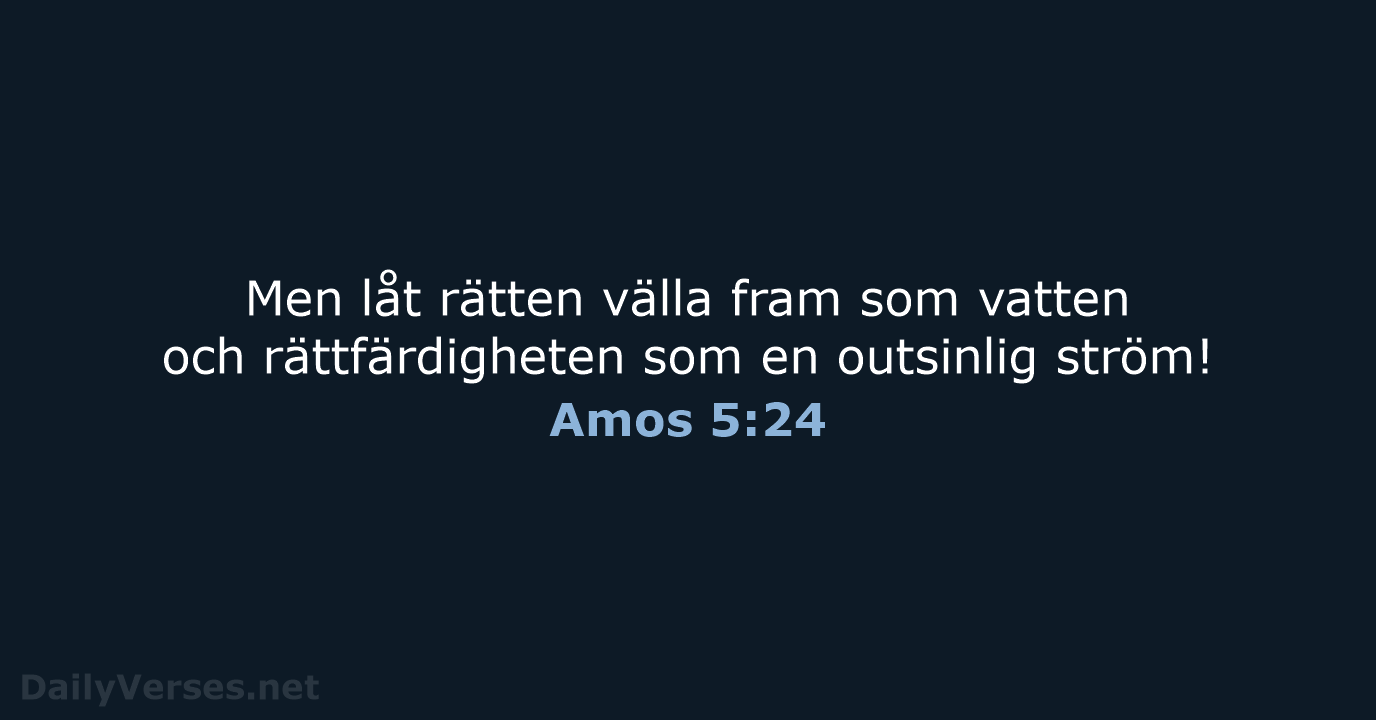 Amos 5:24 - B2000