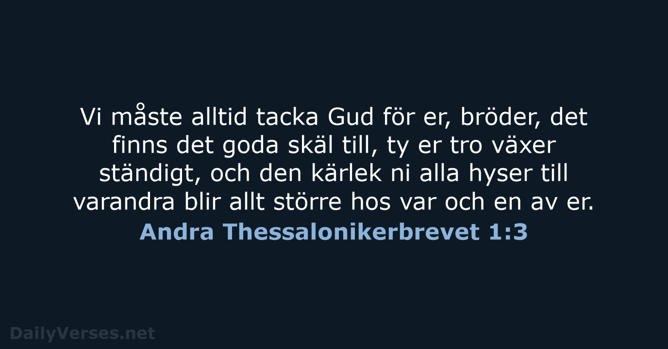 Andra Thessalonikerbrevet 1:3 - B2000