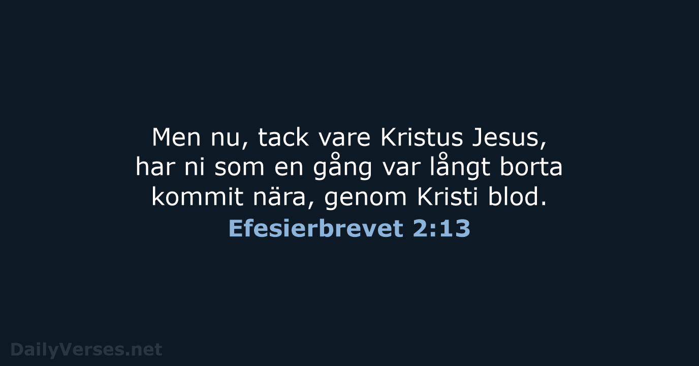 Efesierbrevet 2:13 - B2000