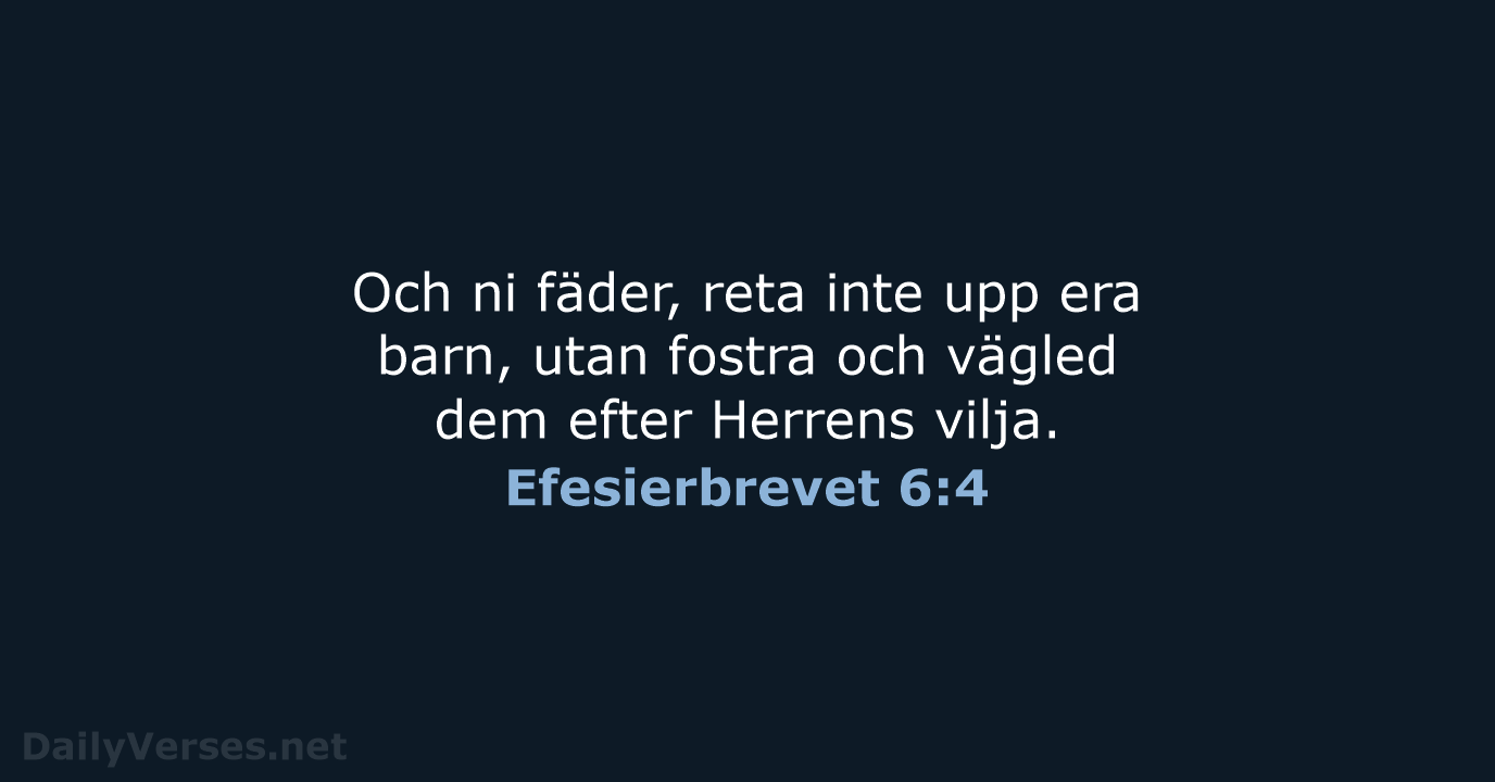 Efesierbrevet 6:4 - B2000