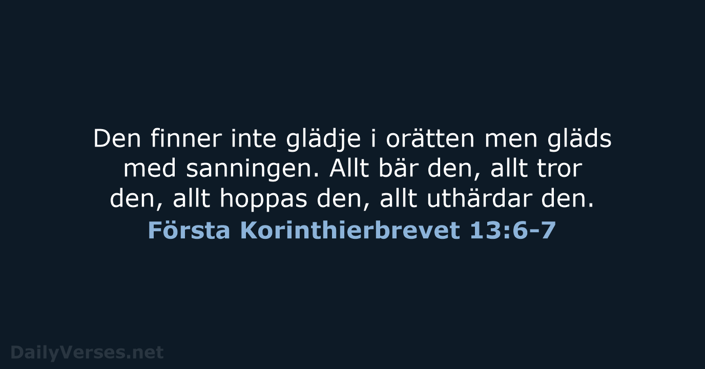 Första Korinthierbrevet 13:6-7 - B2000