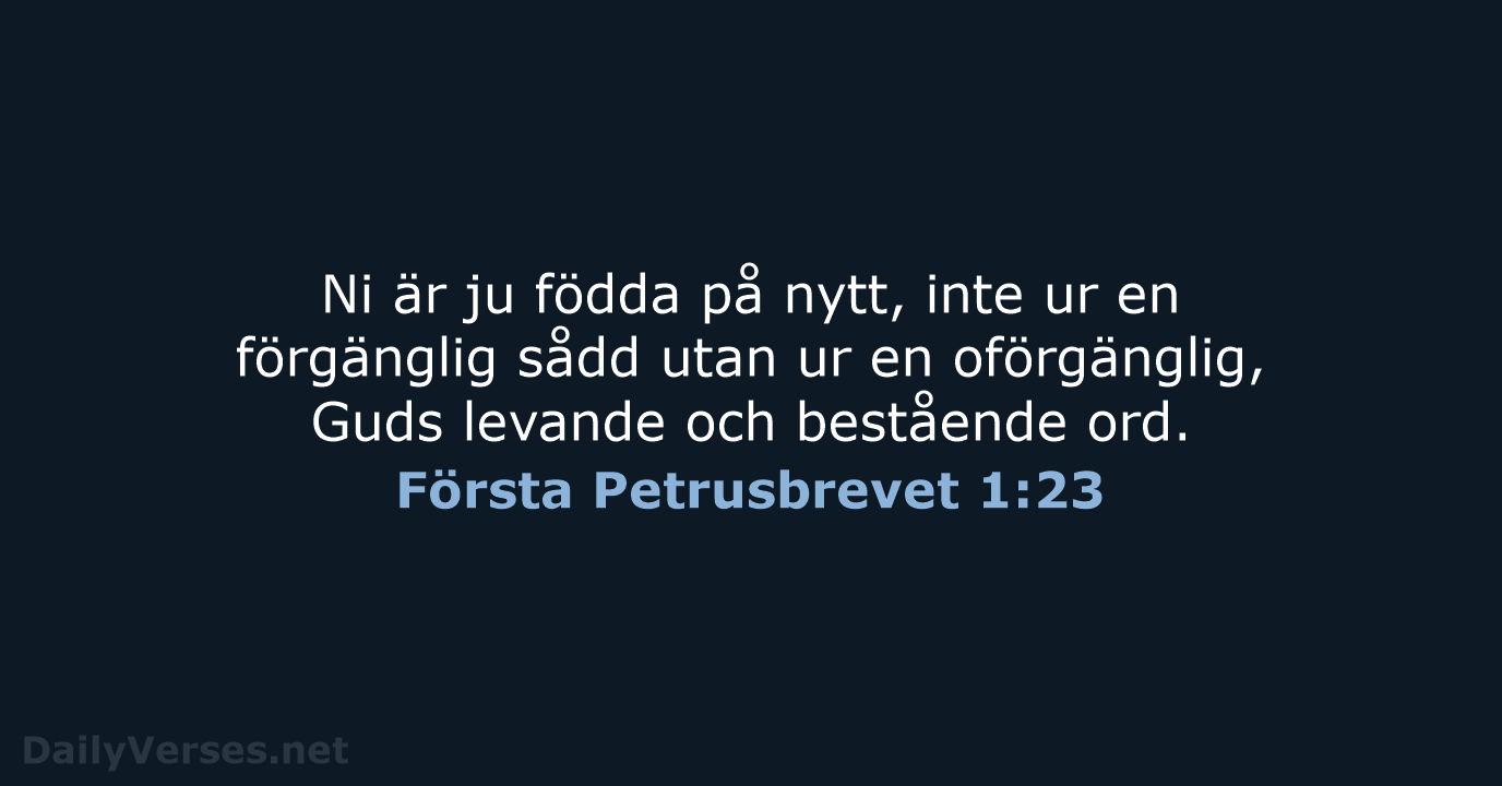Första Petrusbrevet 1:23 - B2000