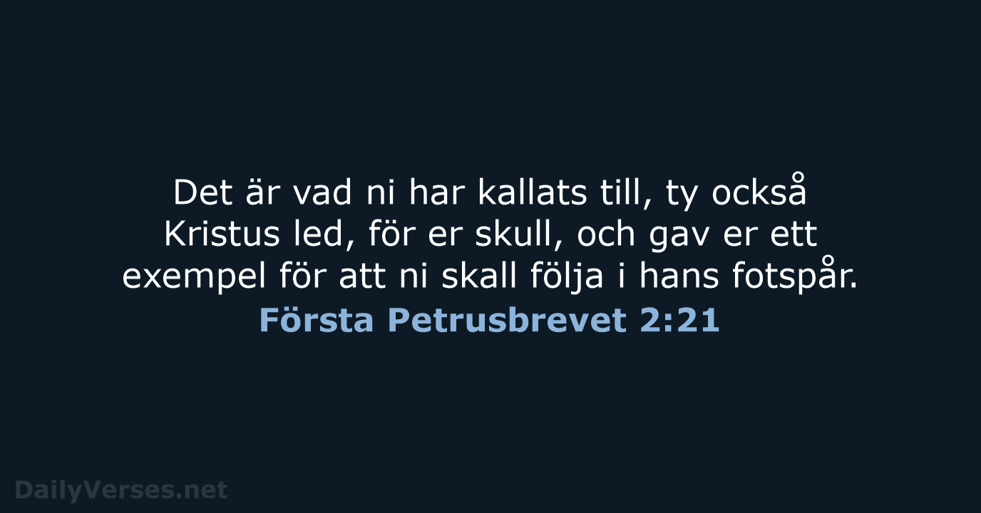 Första Petrusbrevet 2:21 - B2000
