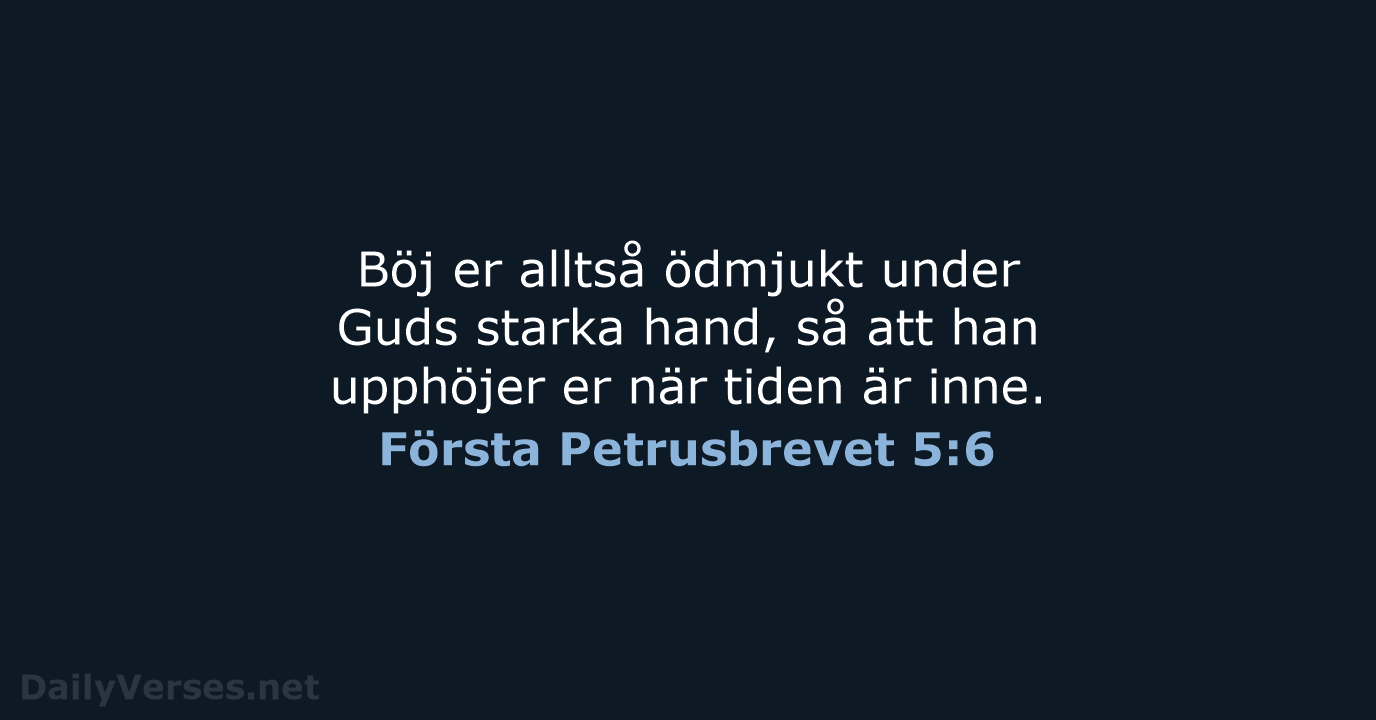 Första Petrusbrevet 5:6 - B2000