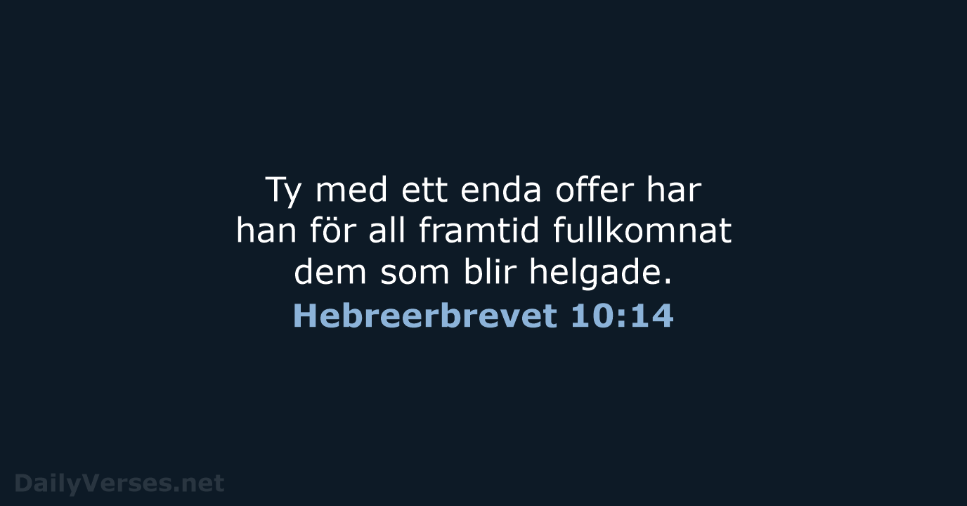 Hebreerbrevet 10:14 - B2000