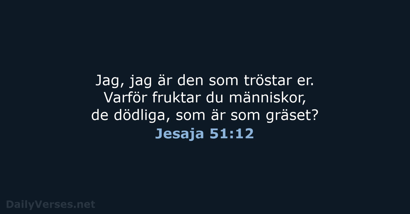 Jesaja 51:12 - B2000