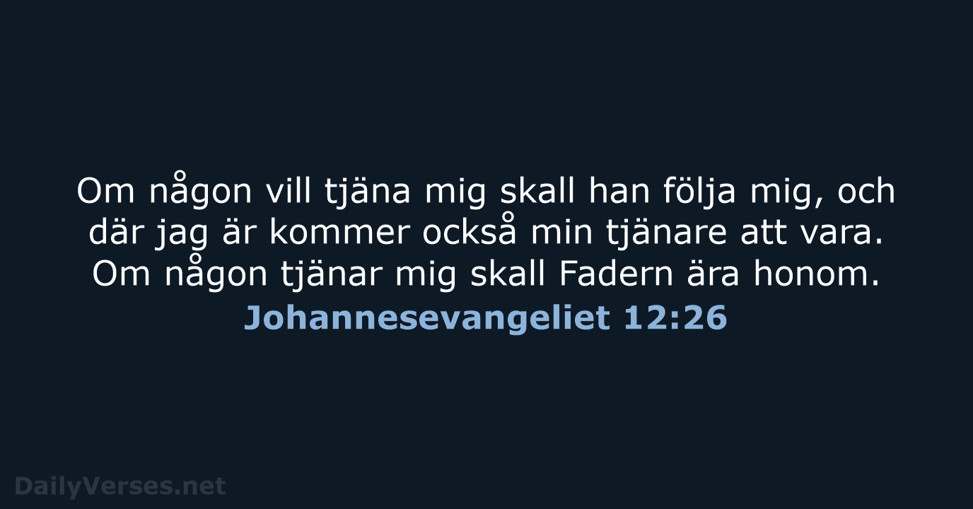 Johannesevangeliet 12:26 - B2000