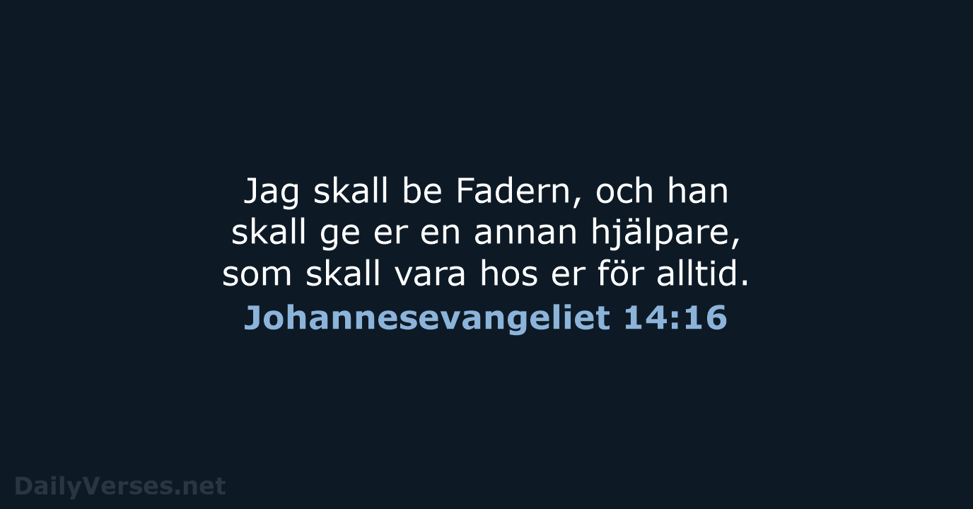 Johannesevangeliet 14:16 - B2000