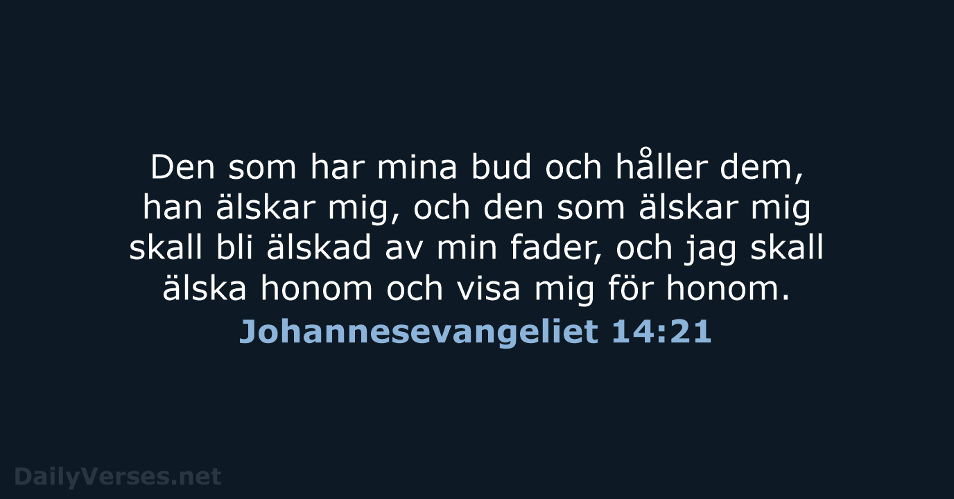 Johannesevangeliet 14:21 - B2000