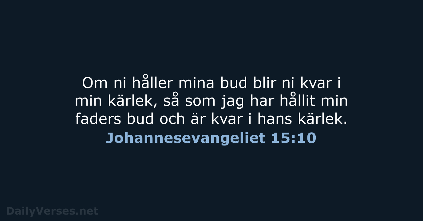 Johannesevangeliet 15:10 - B2000