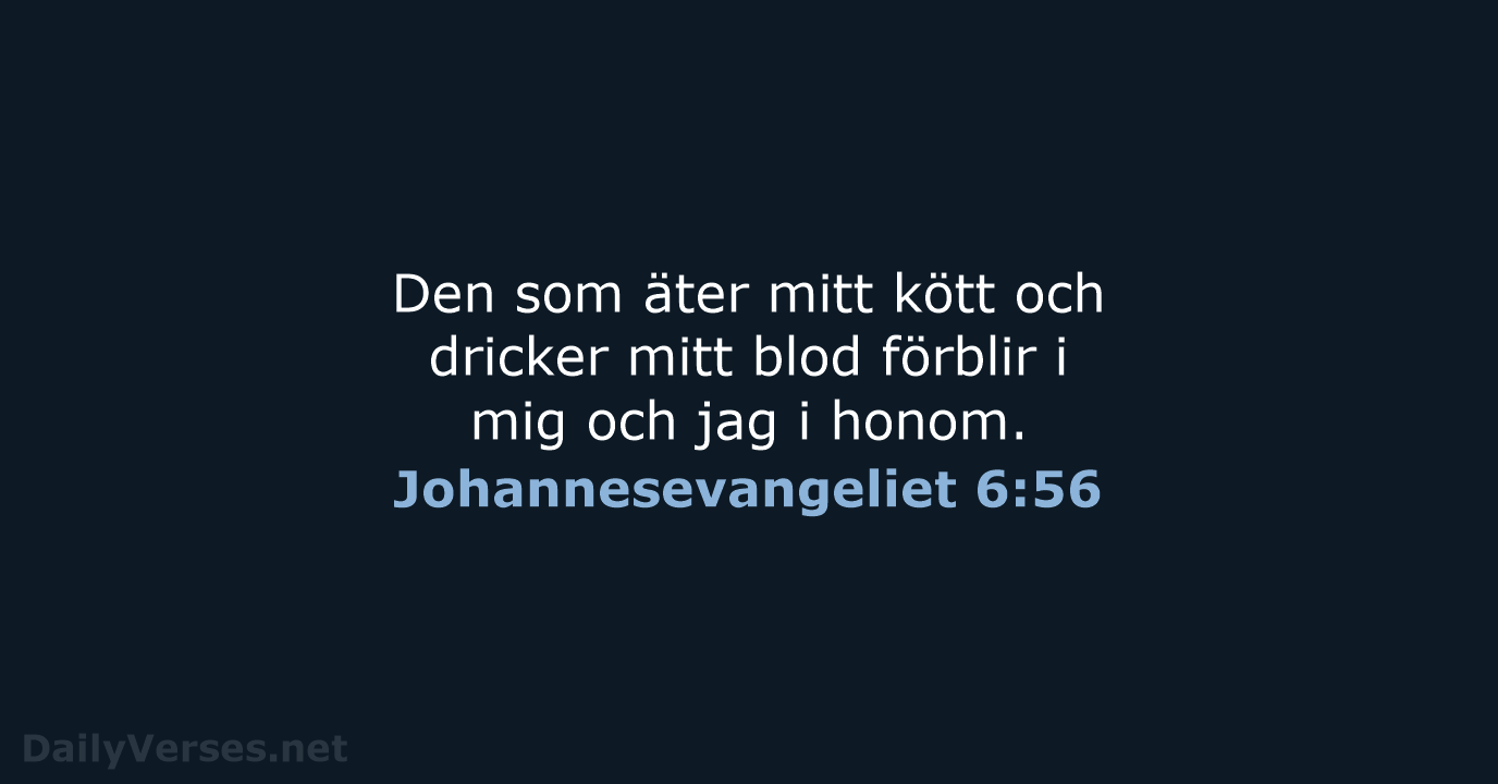 Johannesevangeliet 6:56 - B2000