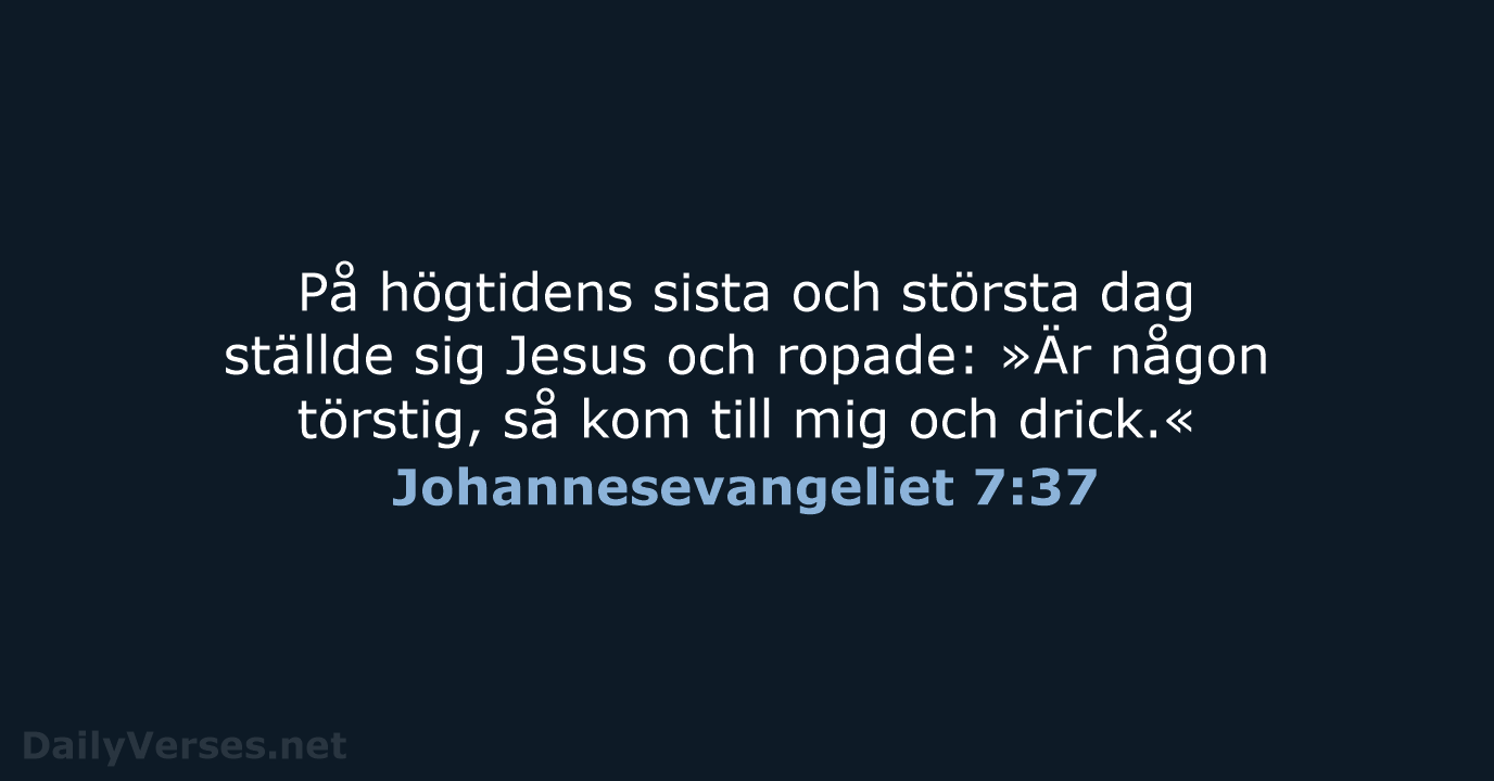 Johannesevangeliet 7:37 - B2000