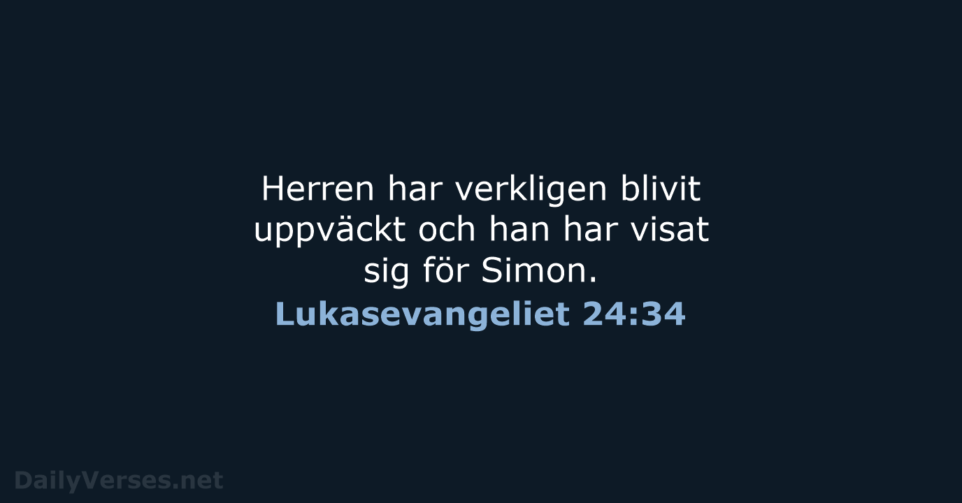 Lukasevangeliet 24:34 - B2000