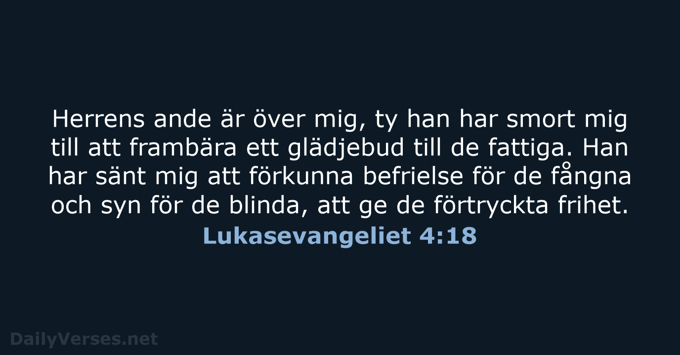 Lukasevangeliet 4:18 - B2000