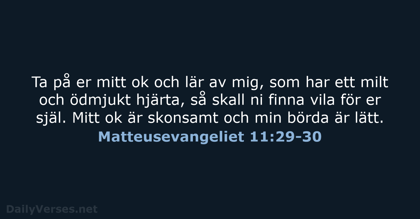 Matteusevangeliet 11:29-30 - B2000