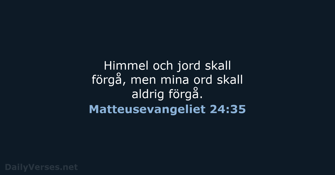 Matteusevangeliet 24:35 - B2000