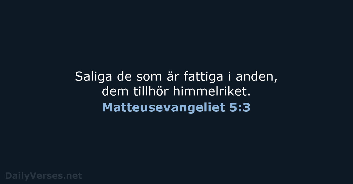 Matteusevangeliet 5:3 - B2000